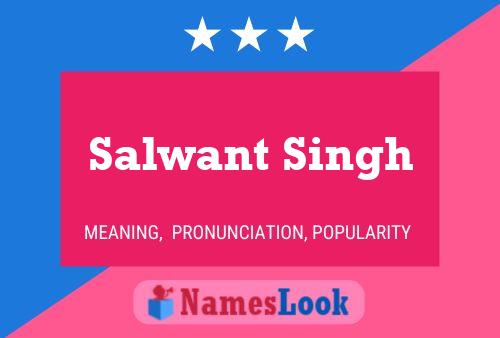 Salwant Singh Name Poster