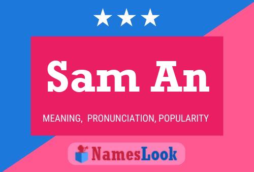 Sam An Name Poster