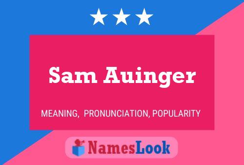 Sam Auinger Name Poster