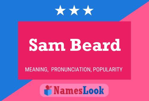 Sam Beard Name Poster