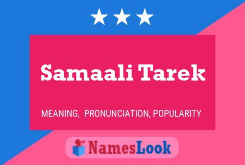 Samaali Tarek Name Poster