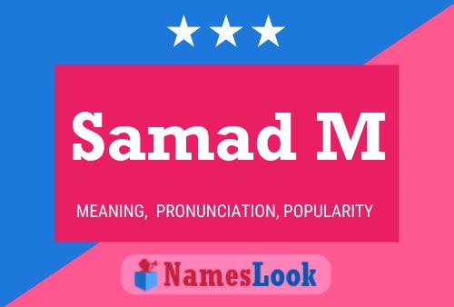 Samad M Name Poster