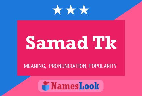 Samad Tk Name Poster