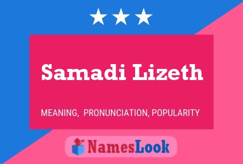 Samadi Lizeth Name Poster