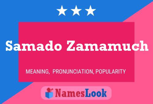 Samado Zamamuch Name Poster