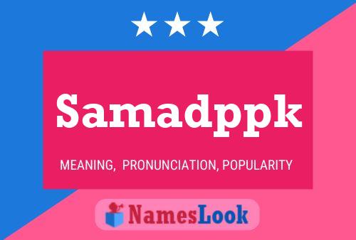 Samadppk Name Poster