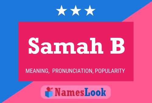 Samah B Name Poster