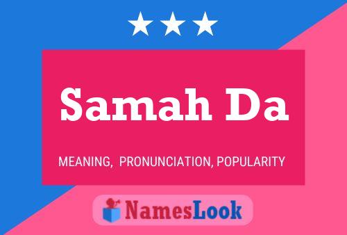 Samah Da Name Poster