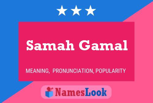 Samah Gamal Name Poster