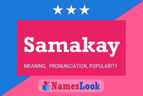 Samakay Name Poster