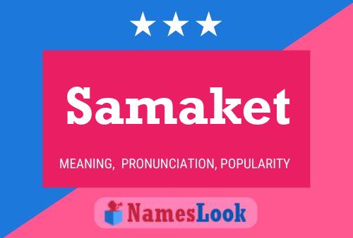 Samaket Name Poster