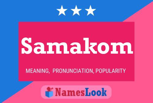 Samakom Name Poster