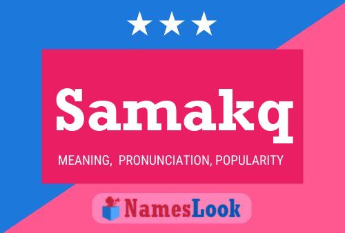 Samakq Name Poster