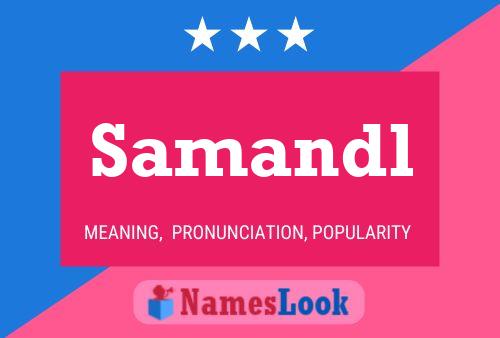 Samandl Name Poster