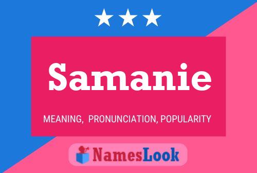 Samanie Name Poster