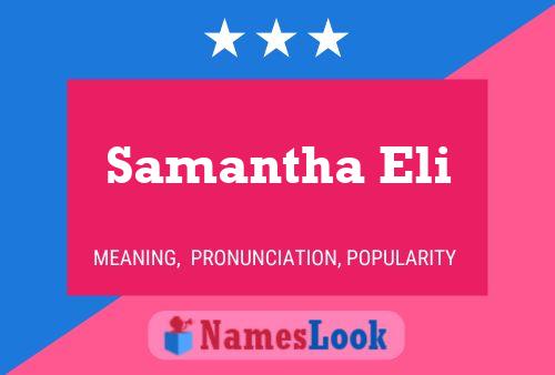 Samantha Eli Name Poster