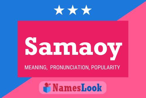 Samaoy Name Poster