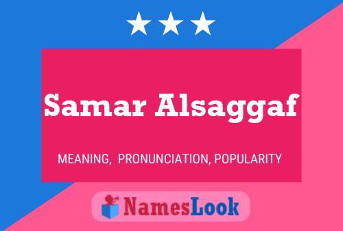 Samar Alsaggaf Name Poster