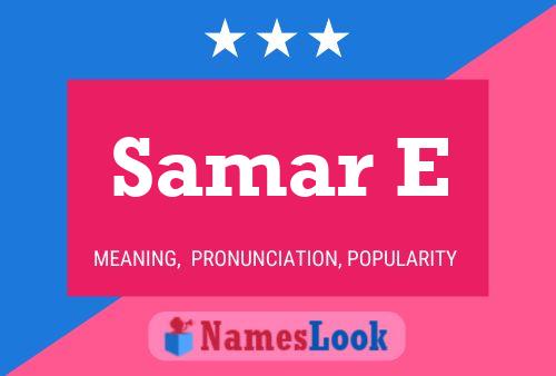 Samar E Name Poster