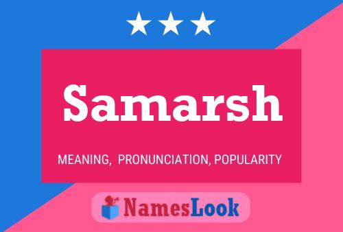 Samarsh Name Poster