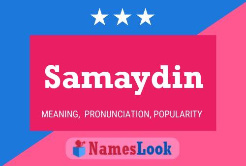 Samaydin Name Poster