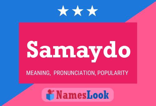 Samaydo Name Poster