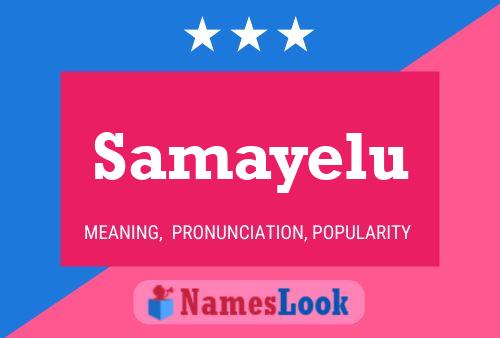 Samayelu Name Poster