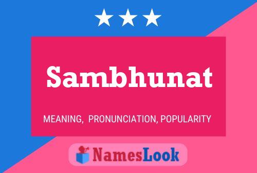 Sambhunat Name Poster