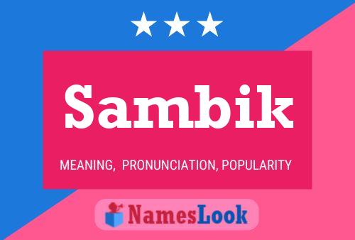 Sambik Name Poster