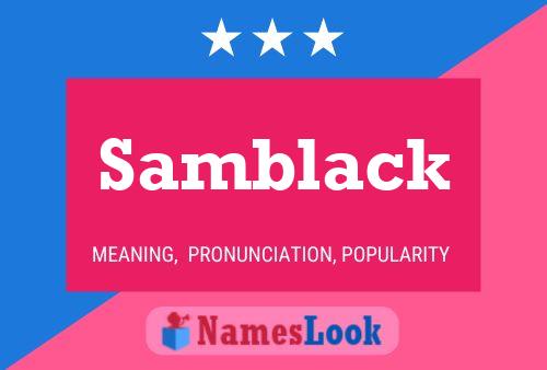 Samblack Name Poster