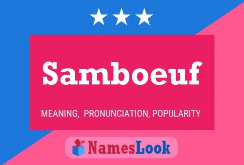 Samboeuf Name Poster