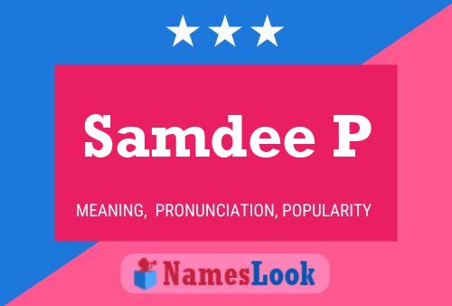 Samdee P Name Poster