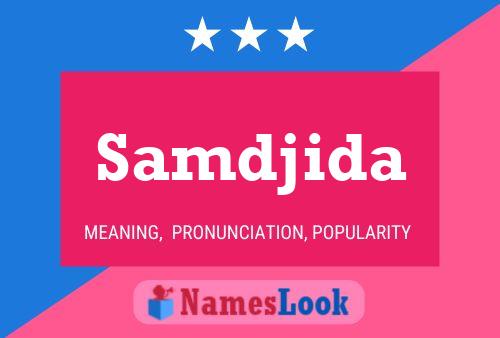 Samdjida Name Poster