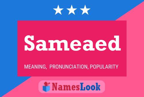 Sameaed Name Poster