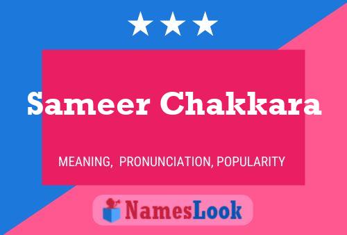 Sameer Chakkara Name Poster