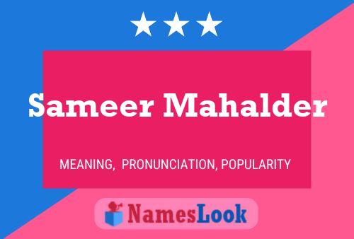 Sameer Mahalder Name Poster