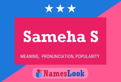 Sameha S Name Poster