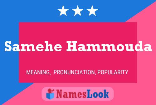 Samehe Hammouda Name Poster