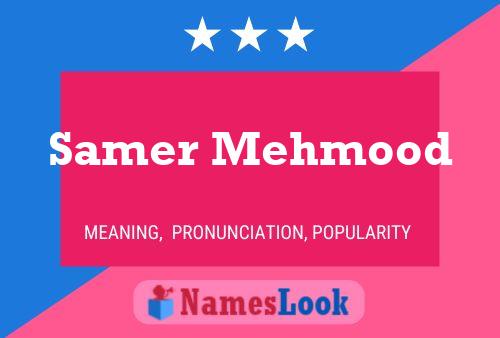 Samer Mehmood Name Poster