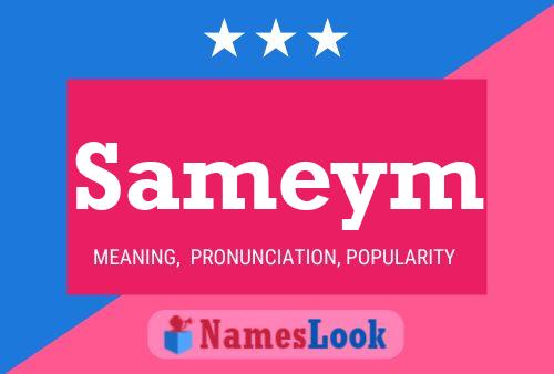 Sameym Name Poster