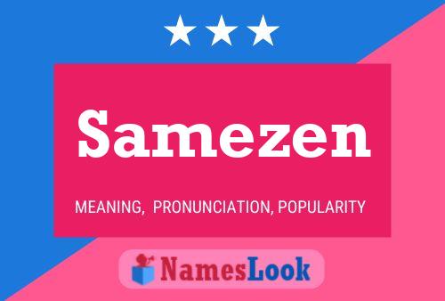 Samezen Name Poster