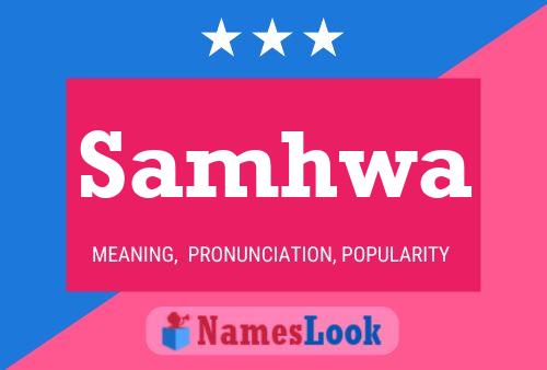 Samhwa Name Poster