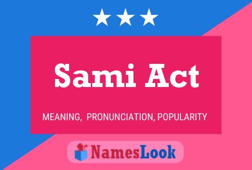 Sami Act Name Poster