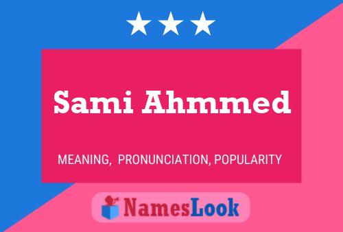 Sami Ahmmed Name Poster