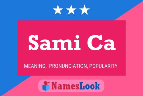 Sami Ca Name Poster