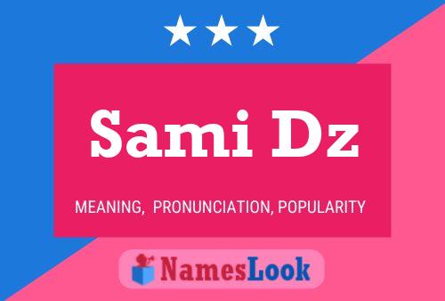 Sami Dz Name Poster