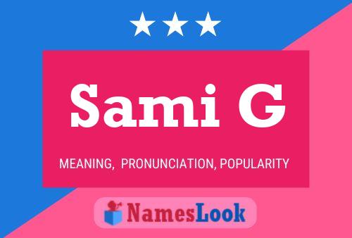 Sami G Name Poster