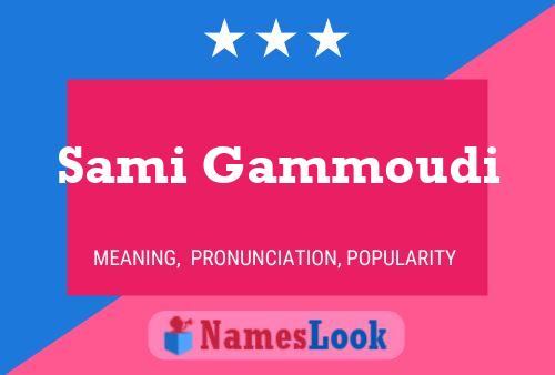 Sami Gammoudi Name Poster