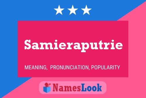 Samieraputrie Name Poster