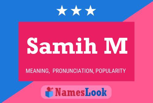 Samih M Name Poster